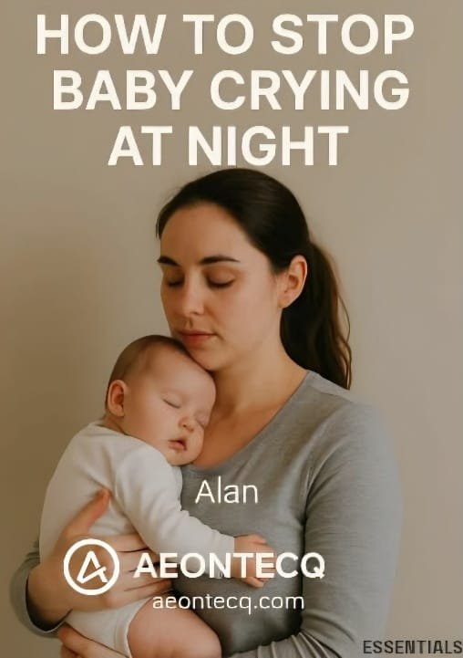 how to stop baby crying at night